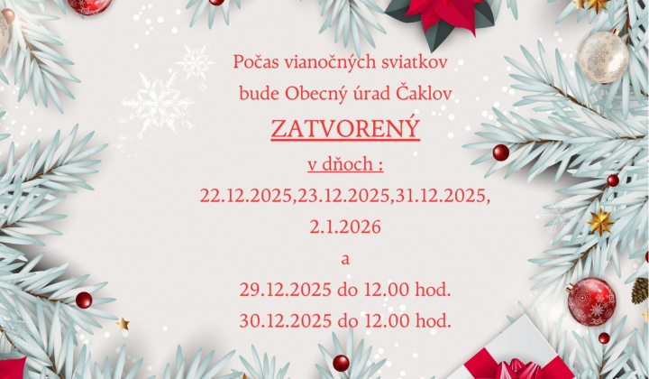 Fotka - Oznam o úradných hodinách ObÚ Čaklov počas vianočných sviatkov