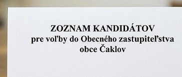 Fotka - Zoznam zaregistrovaných kandidátov pre voľby do Obecného zastupiteľstva obce Čaklov